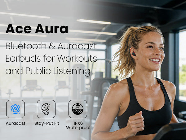 Ace Aura Auracast earbuds mobile banner