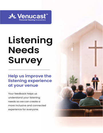 First page of the VenuCast Listening Needs Survey